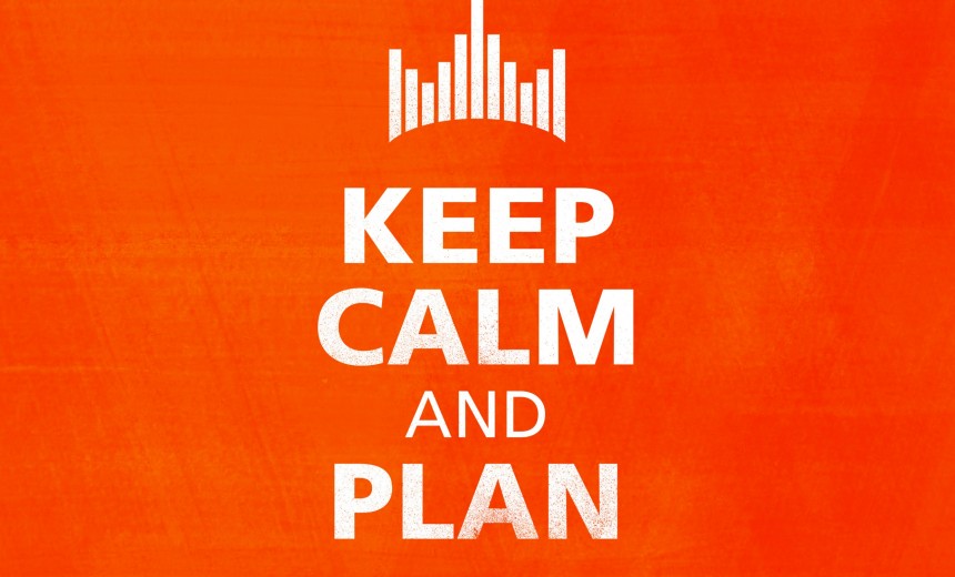 Keep calm and plan poster. Planning is key